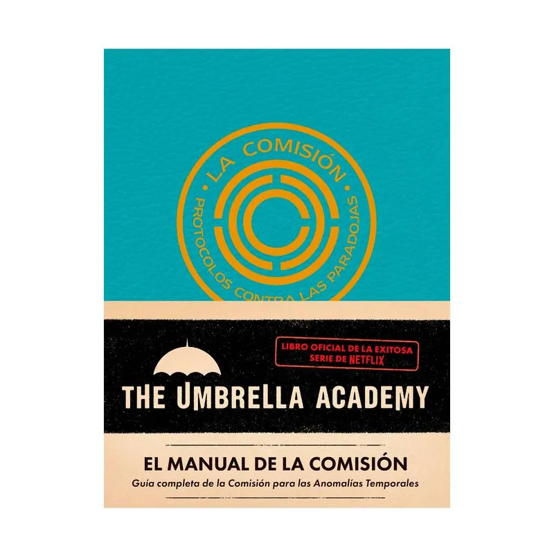 The Umbrella Academy: El manual de la comisión