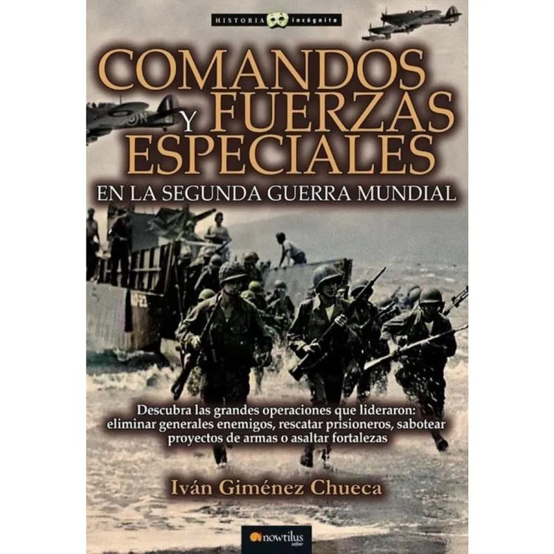 Comandos y fuerzas especiales de la 2ª Guerra Mundial - Espanhol