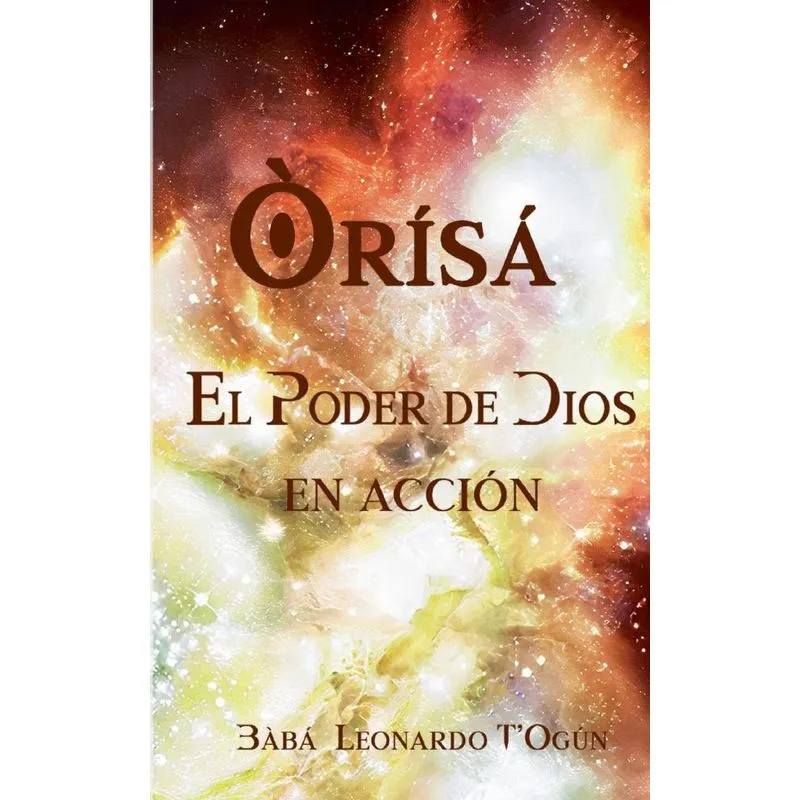 Òrísá. El Poder de Dios en acción