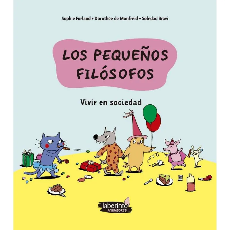 Vivir en sociedad: Los pequenos filosofos Vivir en sociedad: Los pequeños filósofos