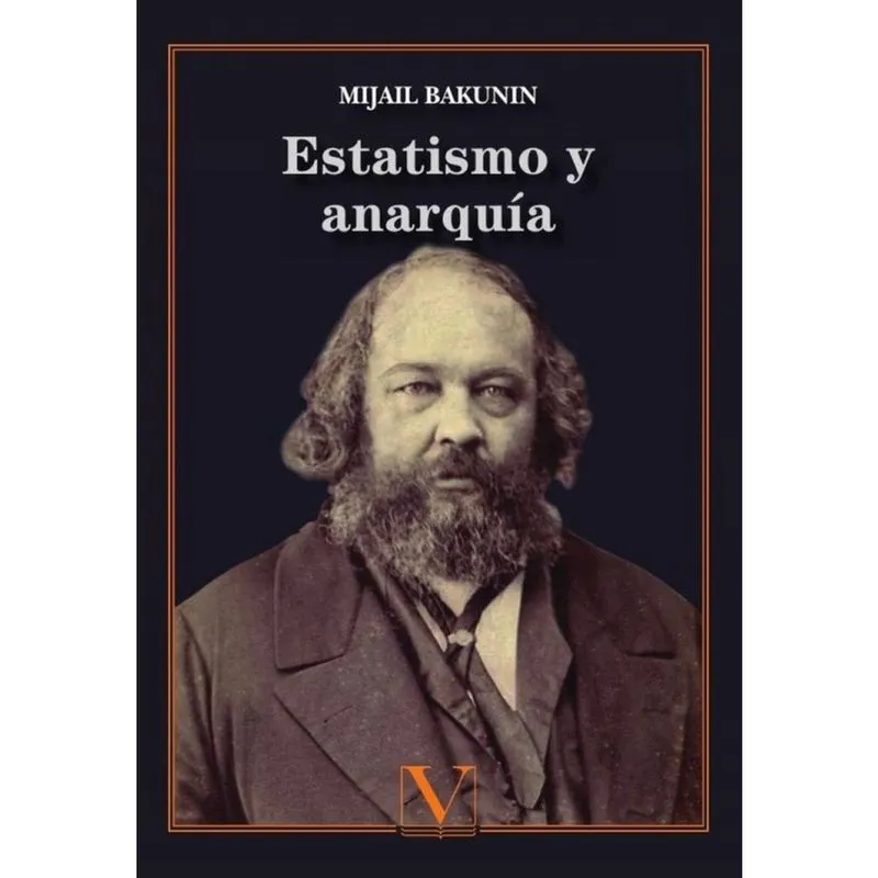 Estatismo y anarquía - Espanhol