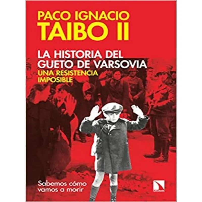 LA HISTORIA DEL GUETO DE VARSOVIA