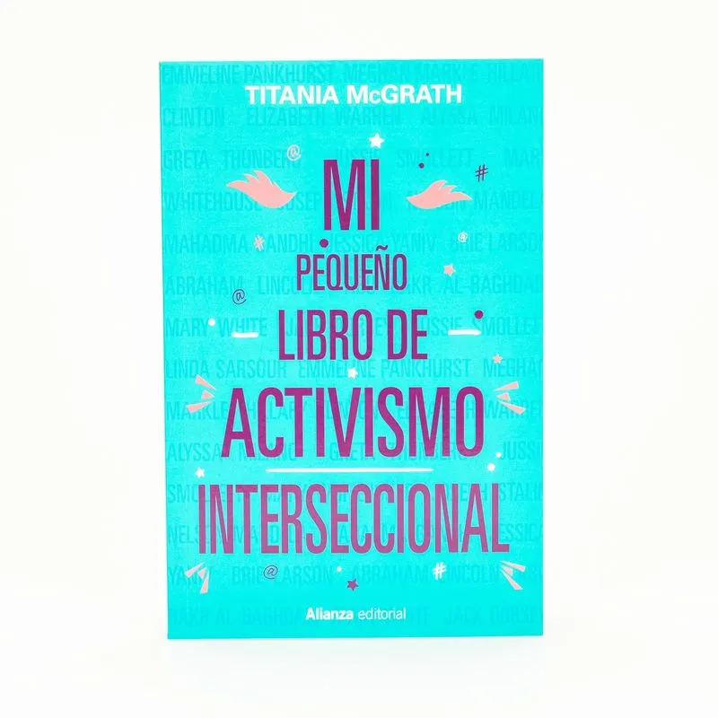 Mi pequeño libro de activismo interseccional