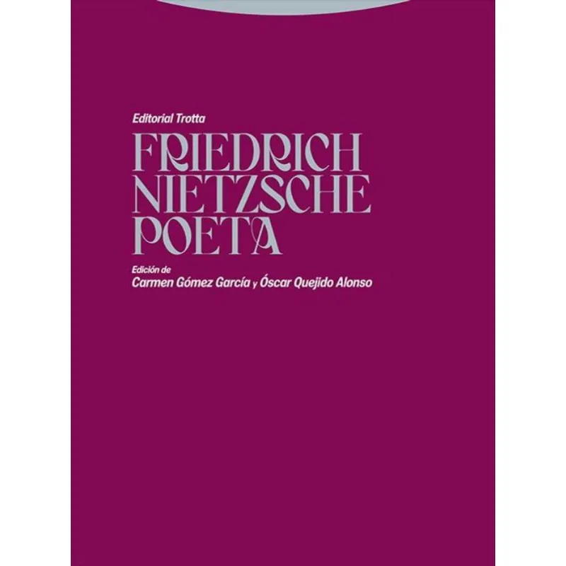 FRIEDRICH NIETZSCHE POETA