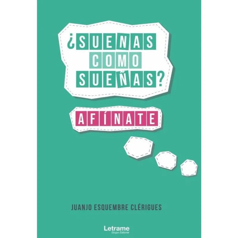 Suenas como sueñas? Afínate - Espanhol