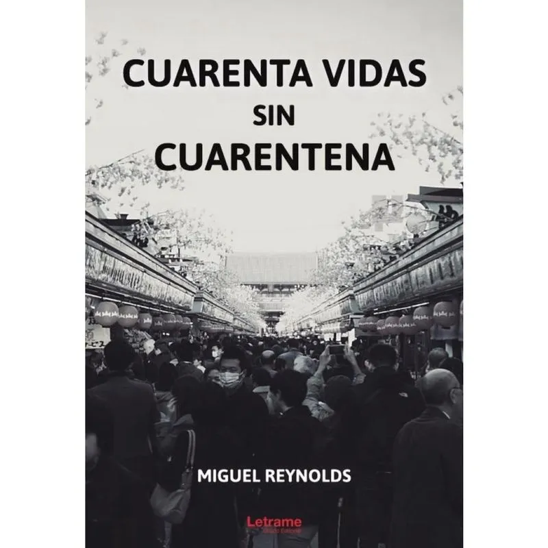 Cuarenta vidas sin cuarentena - Espanhol
