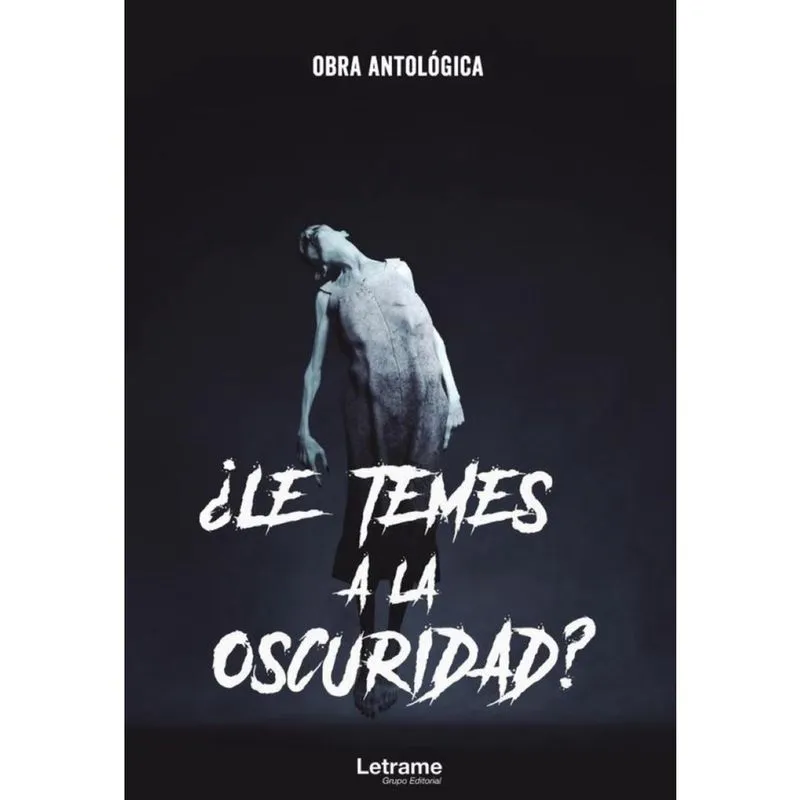 Le temes a la oscuridad? - Espanhol