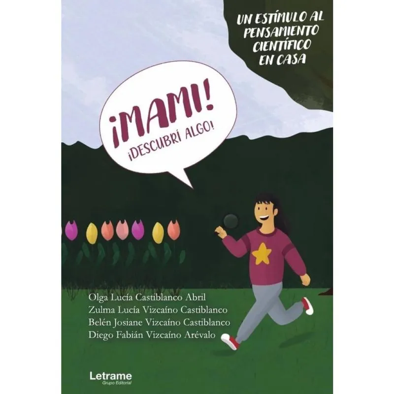 Mami! Descubrí algo! - Espanhol