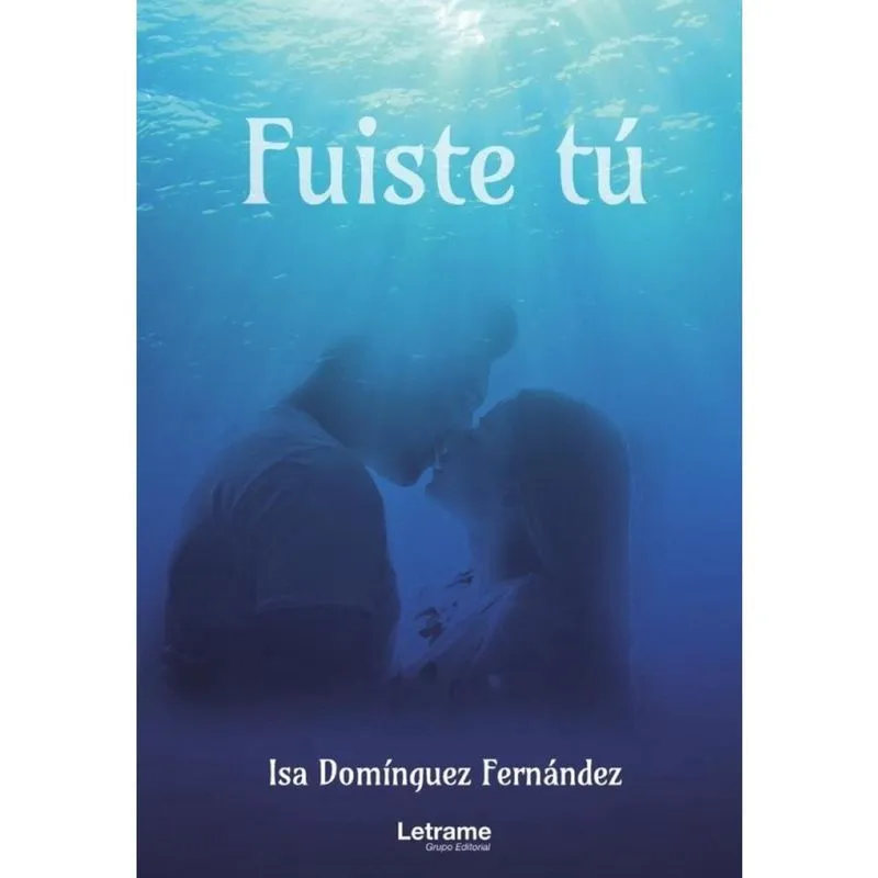 Fuiste tú - Espanhol