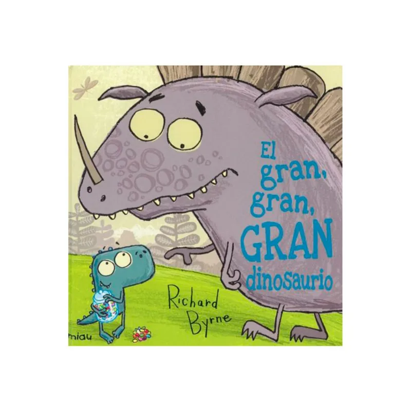 EL GRAN, GRAN, GRAN DINOSAURIO: Una Historia de Amistad y Aprendizaje EL GRAN, GRAN, GRAN DINOSAURIO