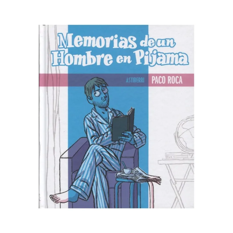 MEMORIAS DE UN HOMBRE EN PIJAMA