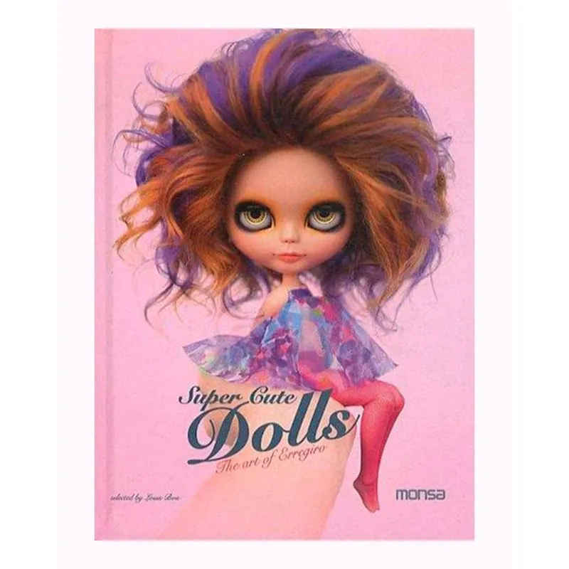 Super Cute Dolls: the Art of Erregiro