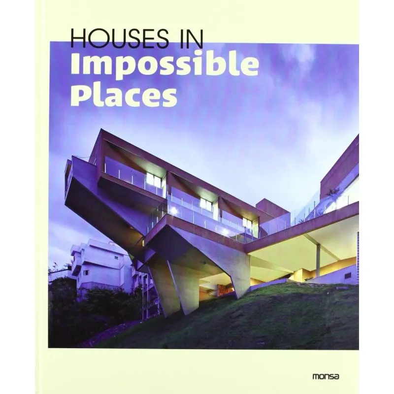 Houses In Impossible Places