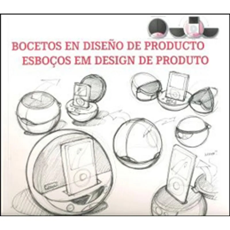 BOCETOS EN DISENO DE PRODUCTO - ESBOCOS EM DESIGN DE PRODUTO