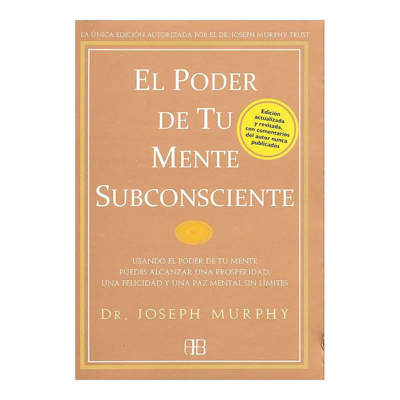 El poder de tu mente subconsciente