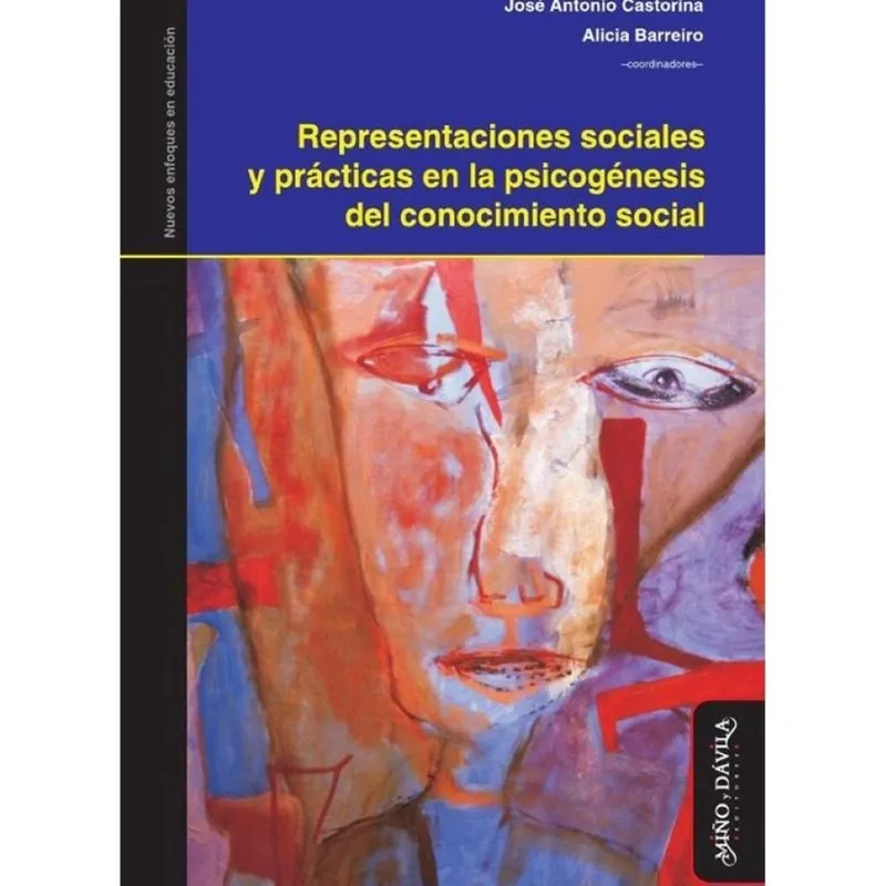 Representaciones sociales y prácticas en la psicogénesis del conocimiento social - Espanhol