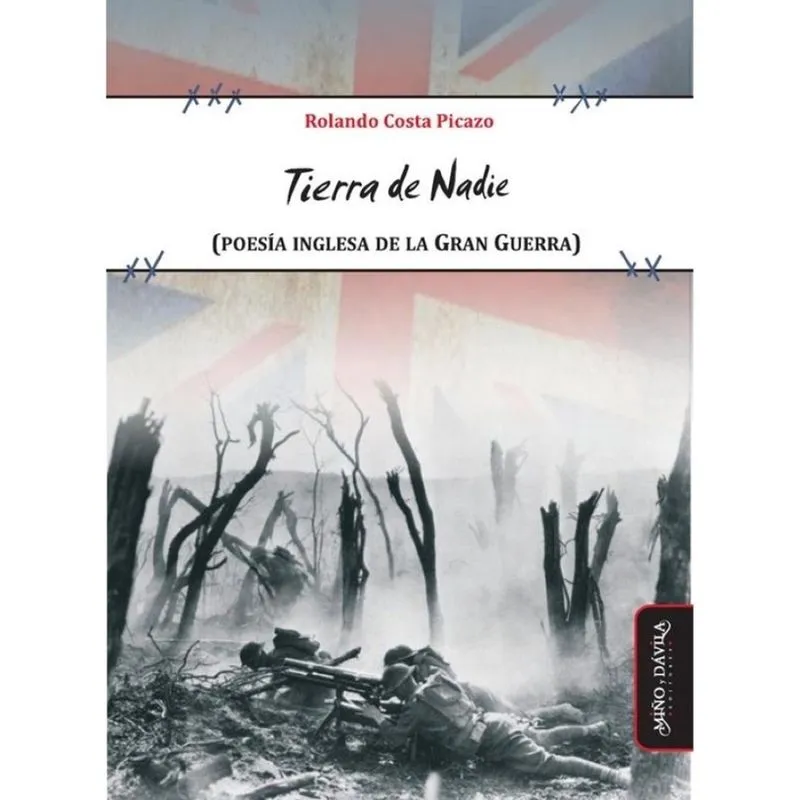 Tierra de Nadie (Poesía inglesa de la Gran Guerra) - Espanhol