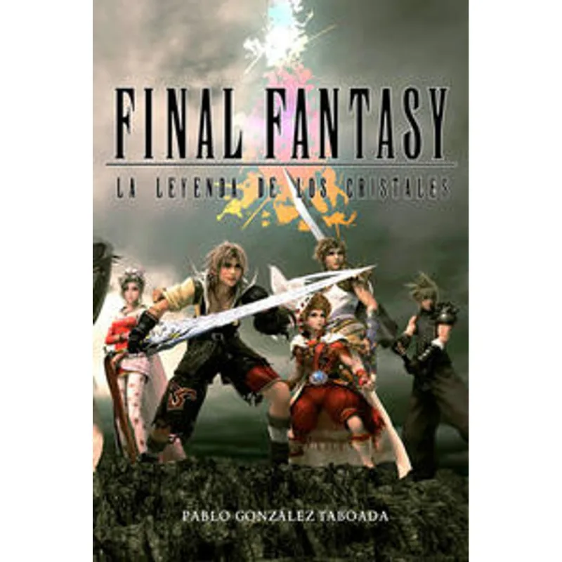 FINAL FANTASY. LA LEYENDA DE LOS CRISTALES