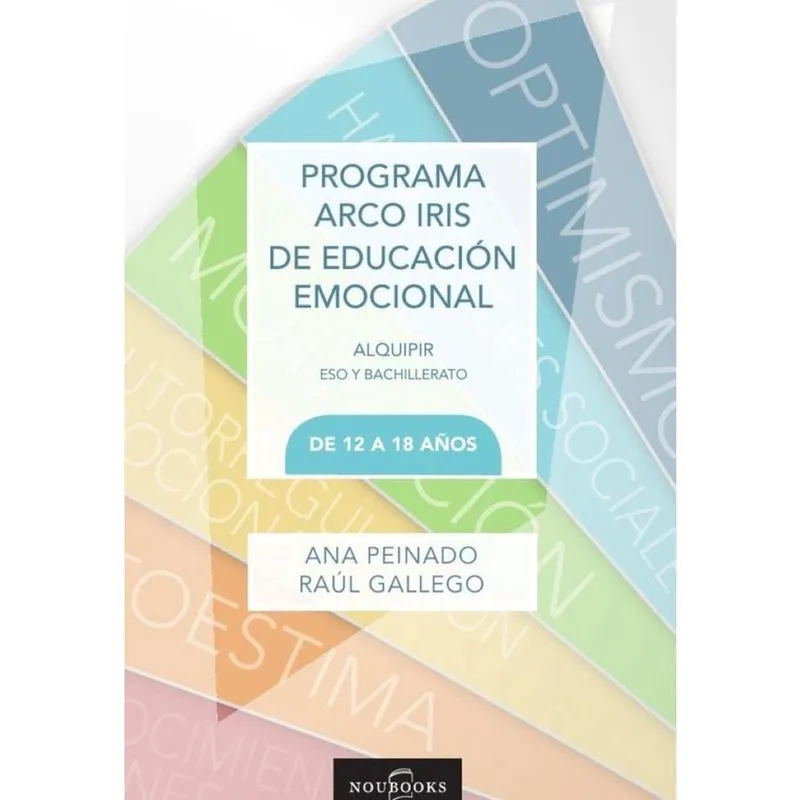 Programa Arco Iris de educación emocional. De 12 a 18 años. - Espanhol