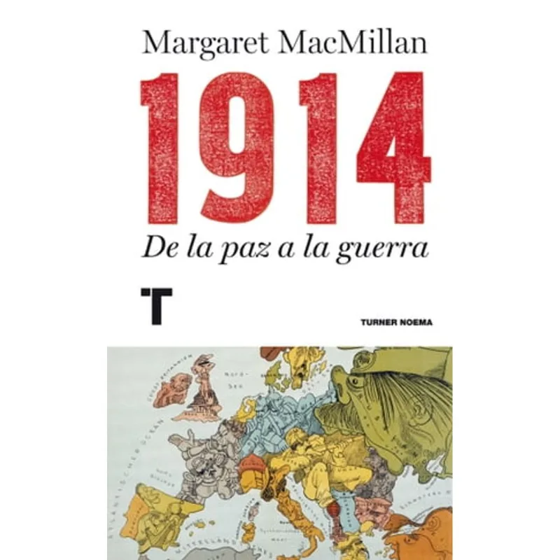 1914. DE LA PAZ A LA GUERRA 1914