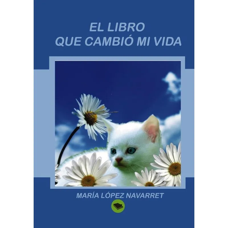 El libro que cambió mi vida