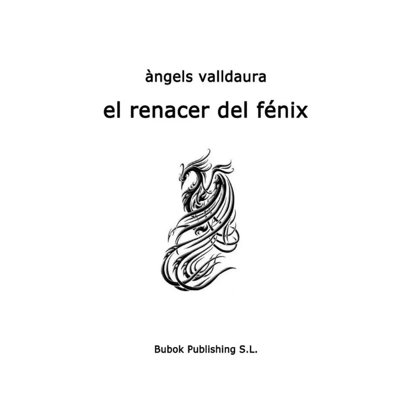 EL RENACER DEL FÉNIX