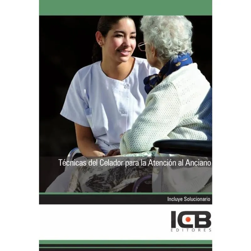 Técnicas del Celador para la Atención al Anciano - Espanhol