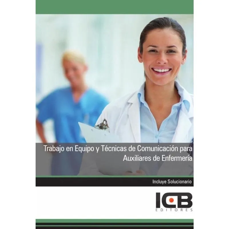 Trabajo en Equipo y Técnicas de Comunicación para Auxiliares de Enfermería - Espanhol