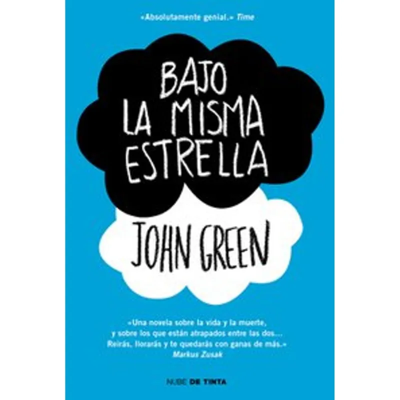 Bajo la misma estrella: La Inolvidable Novela de John Green Bajo la misma estrella