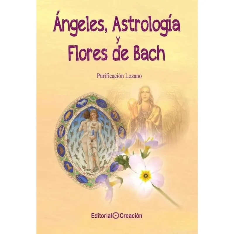 Ángeles, Astrología y Flores de Bach - Espanhol