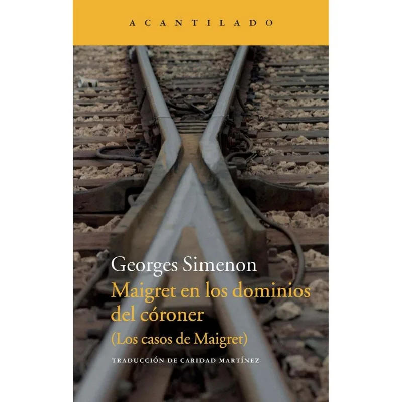Maigret en los dominios del coroner Maigret en los dominios del córoner