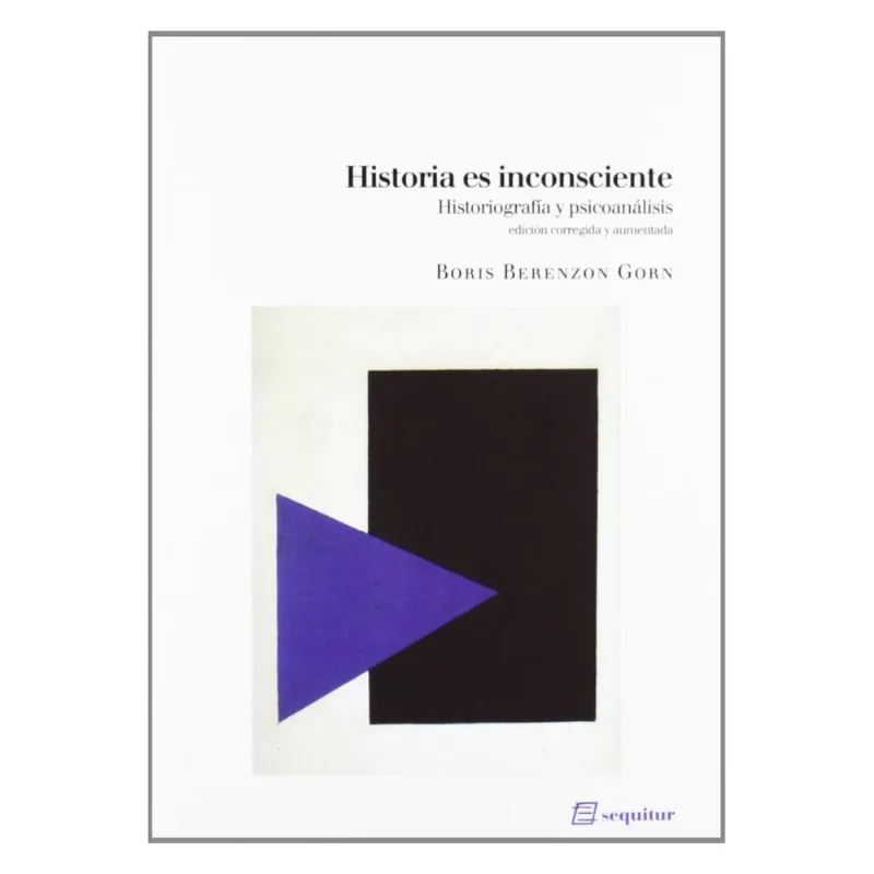 Historia es inconsciente
