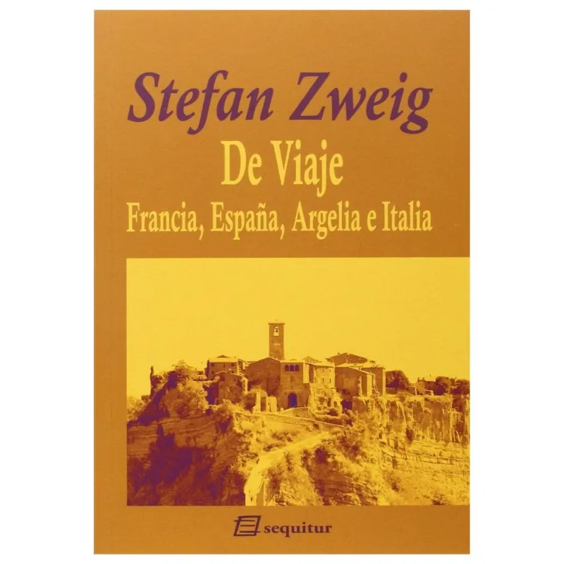 DE VIAJE: Francia, España, Argelia e Italia – Una travesía literaria DE VIAJE: FRANCIA, ESPAÑA, ARGELIA E ITALIA