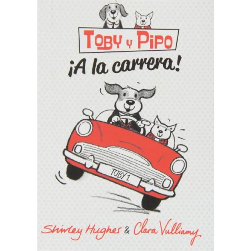 TOBY Y PIPO:¡A LA CARRERA!