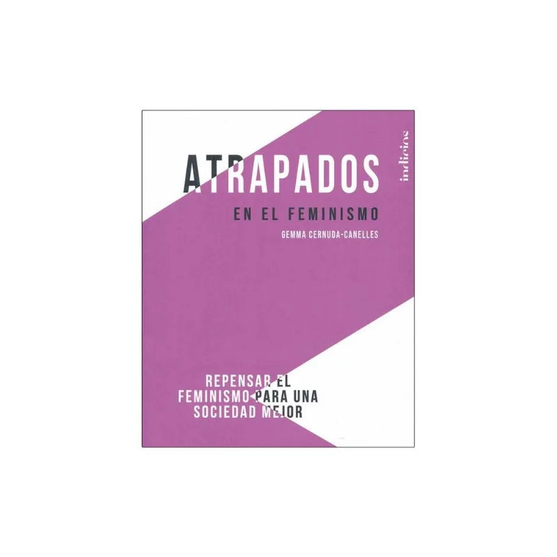 Atrapados en el feminismo