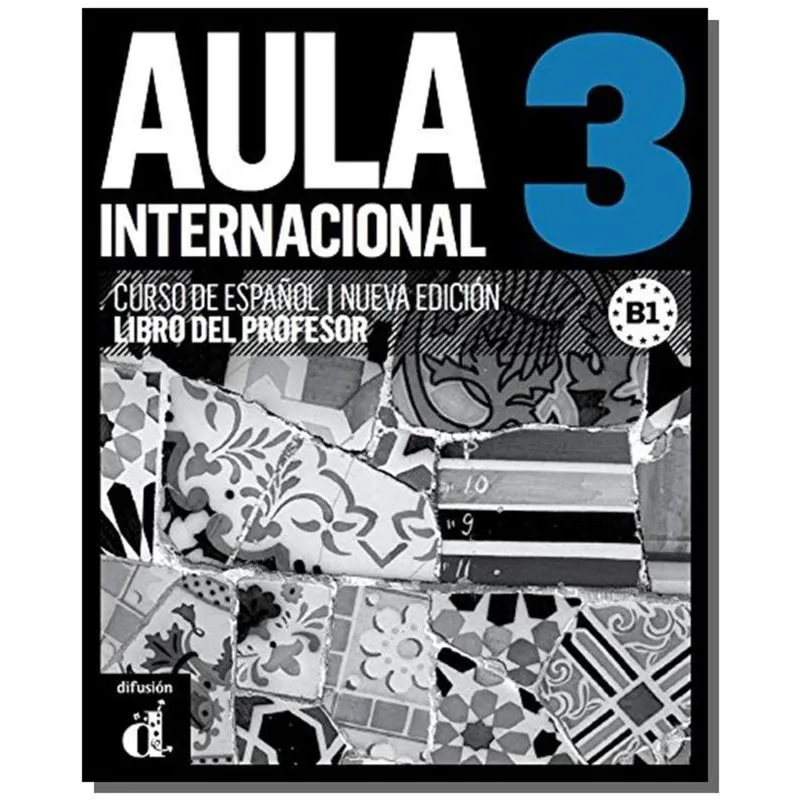 AULA INTERNACIONAL 3 - N/E - LIBRO DEL PROFESOR B1