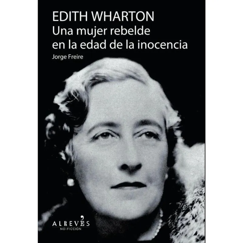Edith Wharton, una mujer rebelde en la edad de la inocencia - Espanhol