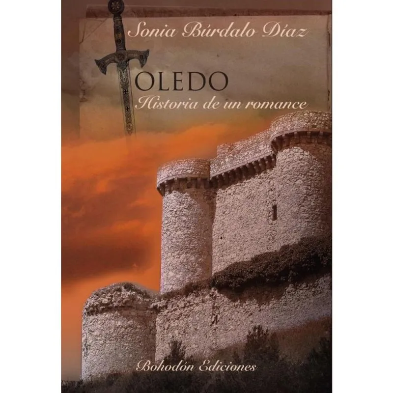 Toledo. Historia de un romance-Espanhol