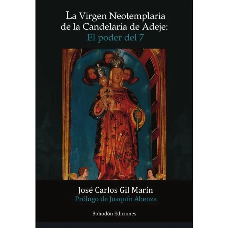 La Virgen Neotemplaria de la Candelaria de Adeje - Espanhol