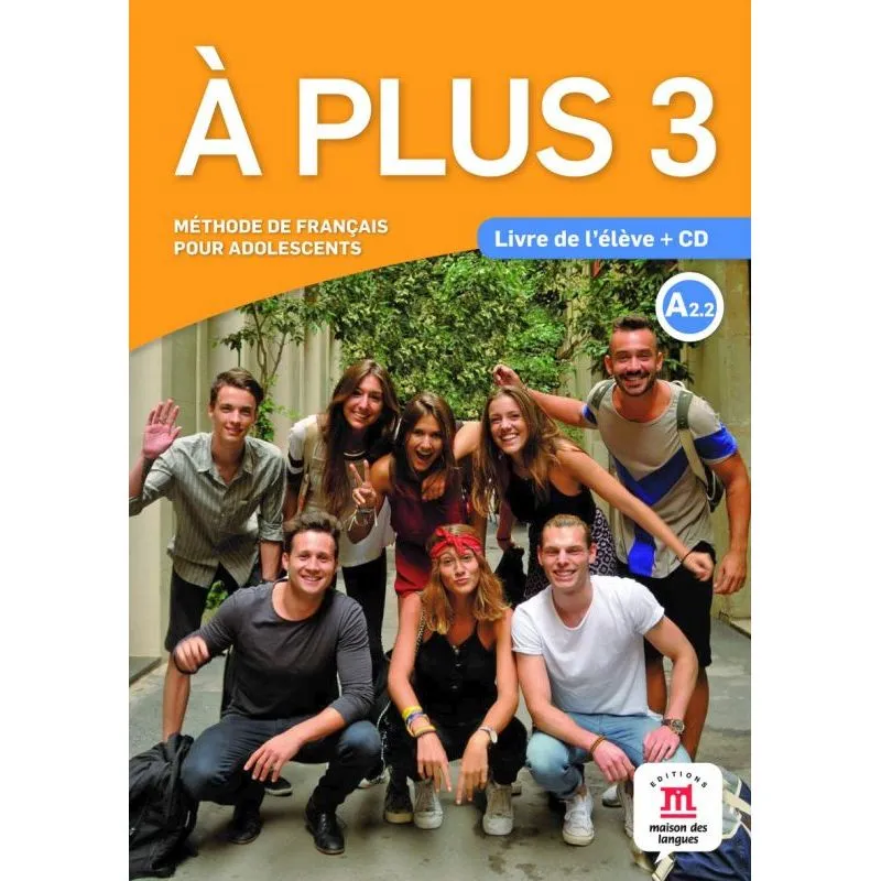 À PLUS 3 - LIVRE DE L'ELEVE + CD AUDIO
