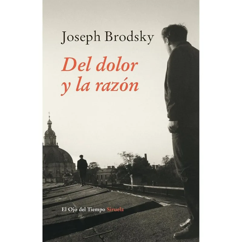DEL DOLOR Y LA RAZON