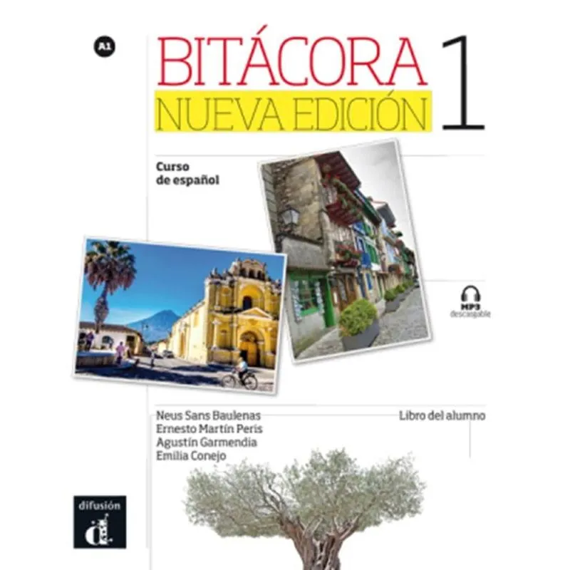 BITACORA 1 - LIBRO DEL ALUMNO CON MP3 DESCARGABLE - NUEVA EDICION