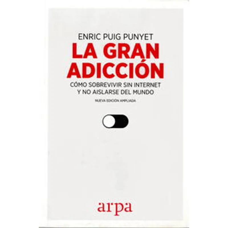 La gran adiccion La gran adicción