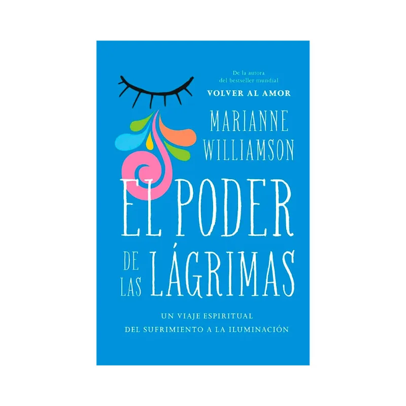 Libro El Poder de las Lágrimas Marianne Williamson