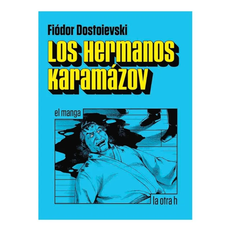 Los hermanos Karamazov Los hermanos Karamázov