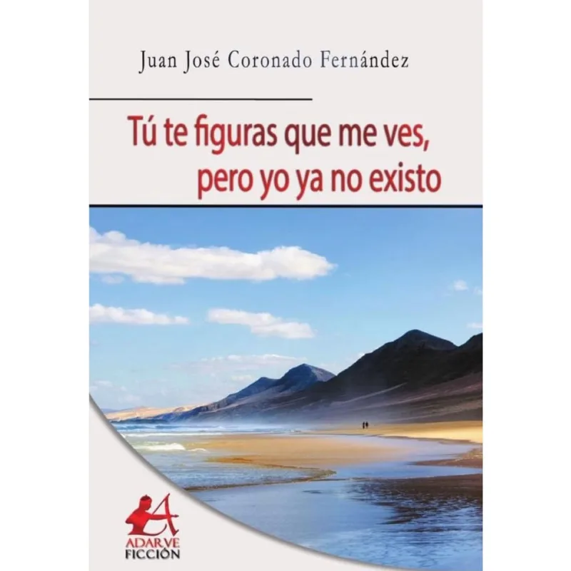 Tú te figuras que me ves, pero yo ya no existo - Espanhol