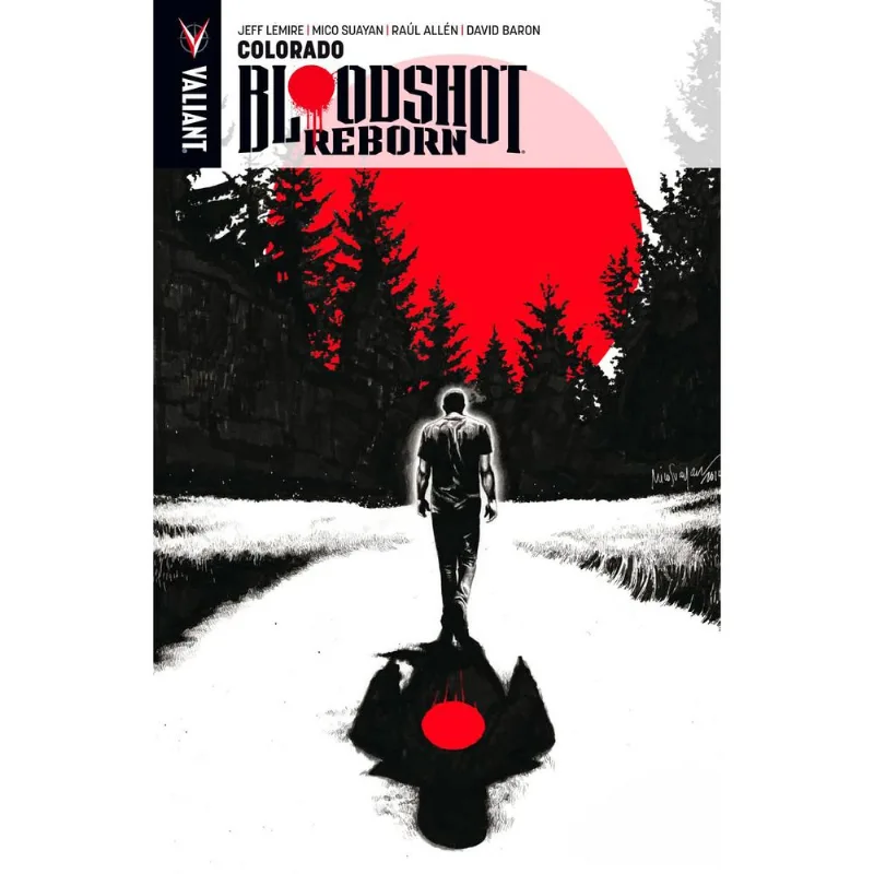 BLOODSHOT REBORN VOL.1: COLORADO