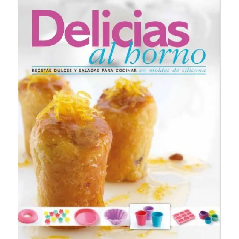 Libro Delicias al horno Moldes dariole 150 ml