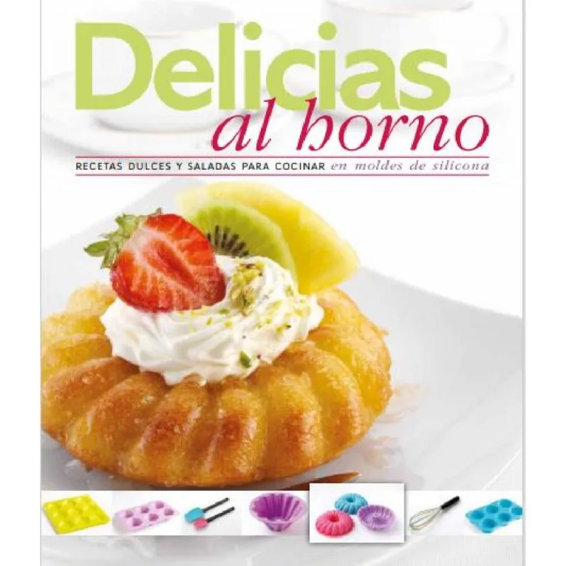 Libro Delicias al horno Moldes savarin individuales