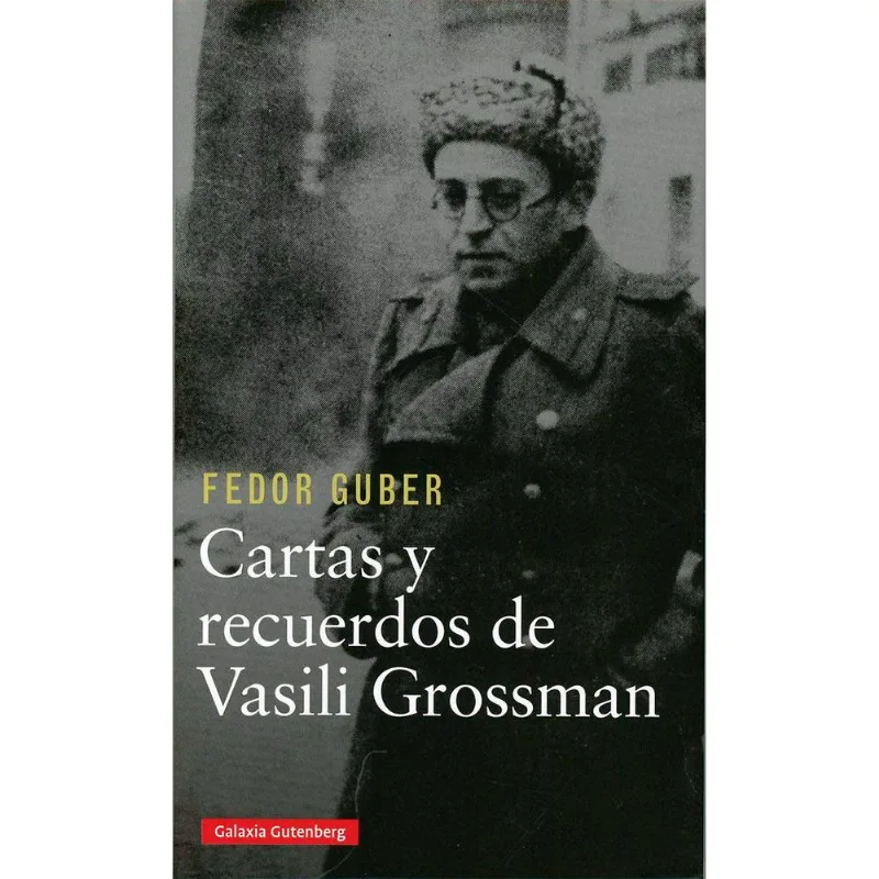 Cartas y recuerdos de Vasili Grossman